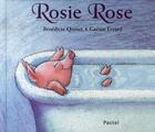 Couverture du livre « Rosie rose » de Evrard Gaetan / Quin aux éditions Ecole Des Loisirs