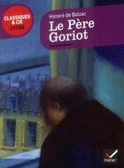 Couverture du livre « Le père Goriot » de Honoré De Balzac aux éditions Hatier