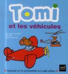 Couverture du livre « Tomi et les véhicules » de Pascal Brissy et Kenneth Andersson et Eva Pils et Agneta Norelid aux éditions Hatier