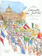 Couverture du livre « Carnets Du Jubilee ; Pelerins De Rome A Jerusalem » de Noelle Herenschmidt aux éditions Albin Michel