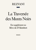 Couverture du livre « La Traversee Des Monts Noirs » de Rezvani Serge aux éditions Stock