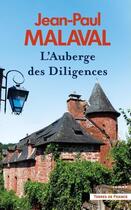 Couverture du livre « L'auberge des diligences » de Jean-Paul Malaval aux éditions Presses De La Cite