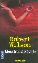 Couverture du livre « Meurtres à séville » de Robert Wilson aux éditions Pocket