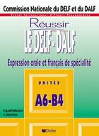 Couverture du livre « Reussir Le Delf A6 B4 Livre » de Ciep aux éditions Didier