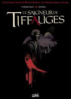 Couverture du livre « Le saigneur de Tiffauges » de Perreard+Corbeyran aux éditions Soleil