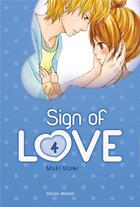 Couverture du livre « Sign of love Tome 4 » de Maki Usami aux éditions Soleil