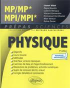 Couverture du livre « Physique mp/mp* mpi/mpi* - programme 2022 » de Lionel Vidal et Regis Bourdin et Ludovic Menguy aux éditions Ellipses