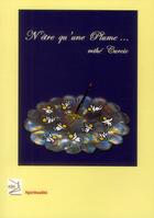 Couverture du livre « N'être qu'une plume... » de Marie-Therese Curcio aux éditions Abm Courtomer