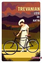 Couverture du livre « L'été de Katya » de Trevanian aux éditions Gallmeister