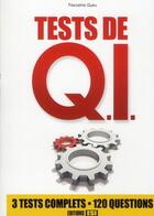 Couverture du livre « Tests de Q.I. » de Pascaline Gueu aux éditions Editions Esi