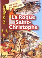 Couverture du livre « La Roque Saint Christophe » de  aux éditions La Petite Boite