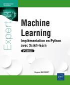 Couverture du livre « Machine Learning : Implémentation en Python avec Scikit-learn (2e édition) » de Virginie Mathivet aux éditions Eni