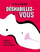 Couverture du livre « Déshabillez-vous » de Laulhere Catherine aux éditions Marabout