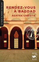 Couverture du livre « Rendez-vous à Bagdad » de Agatha Christie aux éditions Editions Du Masque