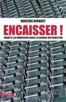 Couverture du livre « Encaisser ! » de Marlene Benquet aux éditions La Decouverte