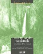 Couverture du livre « La sierra madre occidentale - un chateau d'eau menace. » de Descroix/Estrada aux éditions Ird