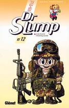 Couverture du livre « Dr. Slump Tome 12 » de Akira Toriyama aux éditions Glenat