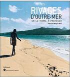 Couverture du livre « Rivages de l'Outremer » de Olivier Chartier aux éditions Gallimard-loisirs