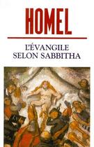 Couverture du livre « L'Evangile selon Sabbitha » de David Homel aux éditions Actes Sud