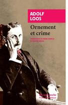Couverture du livre « Ornement et crime : et autres textes » de Adolf Loos aux éditions Rivages