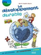 Couverture du livre « Le développement durable » de Marie-Sophie Bazin aux éditions Milan