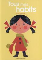 Couverture du livre « Tous mes habits » de Britta Teckentrup aux éditions Bayard Jeunesse