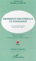 Couverture du livre « PROPRIÉTÉ INDUSTRIELLE ET INNOVATION » de  aux éditions L'harmattan