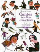 Couverture du livre « Contes insolites et insolents » de Bloch Muriel et Aurelia Grandin aux éditions Syros