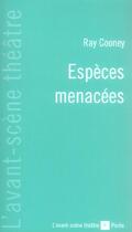 Couverture du livre « Especes Menacees » de Ray Cooney aux éditions Avant-scene Theatre