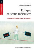 Couverture du livre « Ethique et soins infirmiers 2 ed revue et mise a jour » de Blondeau D- aux éditions Pu De Montreal