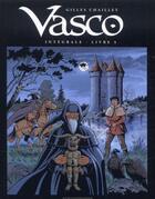 Couverture du livre « Vasco : Intégrale vol.5 : Tomes 13 à 15 » de Gilles Chaillet aux éditions Lombard