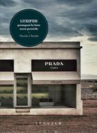 Couverture du livre « Luxifer, pourquoi le luxe nous possède » de Nicolas Chemla aux éditions Seguier