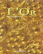 Couverture du livre « L'Or » de François Pernot aux éditions Artemis