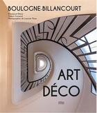 Couverture du livre « Boulogne-Billancourt art déco » de Thion Laurent et Emmanuel Breaon et Hubert Cavaniol aux éditions Faton