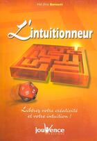 Couverture du livre « L'intuitionneur » de Bennett Hal Zinna aux éditions Jouvence