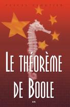 Couverture du livre « Le théorème de Boole » de Pascal Cloutier aux éditions Editions Ada