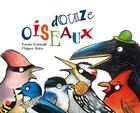 Couverture du livre « Douze oiseaux » de Philippe Beha et Renee Robitaille aux éditions La Bagnole