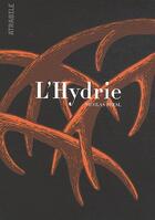 Couverture du livre « L'hydrie » de Nicolas Presl aux éditions Atrabile