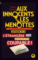Couverture du livre « L'étrangère est forcement coupable » de Vincent Faucheux aux éditions Oskar