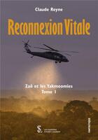 Couverture du livre « Reconnexion vitale tome 1 » de Reyne Claude aux éditions Sydney Laurent