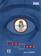 Couverture du livre « Les liens du sang Tome 15 » de Shuzo Oshimi aux éditions Ki-oon