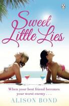 Couverture du livre « Sweet Little Lies » de Alison Bond aux éditions Adult Pbs