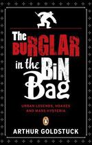 Couverture du livre « The Burglar in the Bin Bag » de Goldstuck Arthur aux éditions Penguin Books Ltd Digital