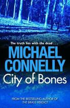 Couverture du livre « City Of Bones » de Michael Connelly aux éditions Orion Digital