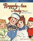 Couverture du livre « Raggedy Ann & Andy » de Gruelle Johnny aux éditions Little Simon