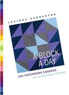 Couverture du livre « A block a day » de Lucinda Ganderton aux éditions Ivy Press