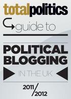 Couverture du livre « Total Politics Guide to Political Blogging in the UK 2011/12 » de Crampton Caroline aux éditions Biteback Publishing Digital