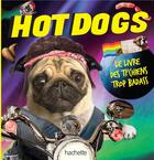 Couverture du livre « Hot dogs » de  aux éditions Hachette Pratique