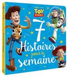 Couverture du livre « 7 histoires pour la semaine : Toy Story » de Disney Pixar aux éditions Disney Hachette