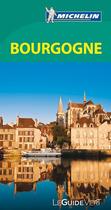 Couverture du livre « Le guide vert ; Bourgogne » de Collectif Michelin aux éditions Michelin